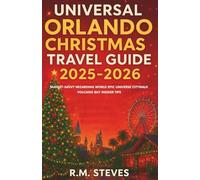 Universal Orlando Christmas Travel Guide 2025-2026: Budget-Savvy Wizarding World, Epic Universe, CityWalk, Volcano Bay & Insider Tips
