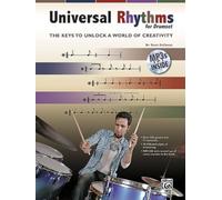 Universal Rhythms for Drummers: The Keys to Unlock a World of Creativity (Book & CD)