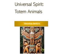 Universal Spiritualism - Animal Totems