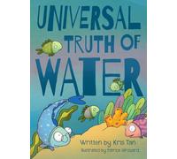 Universal Truth of Water