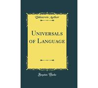 Universals of Language (Classic Reprint)