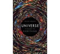 Universe : A Guide to Everything