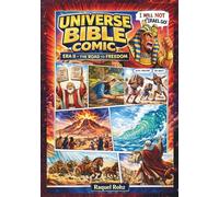 Universe Bible Comic: Era II - THE ROAD TO FREEDOM