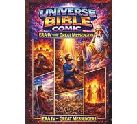 UNIVERSE BIBLE COMIC ERA IV - THE GREAT MESSENGERS