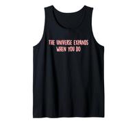 Universe Expands When You Do Mindfulness Meditation Yoga Zen Tank Top