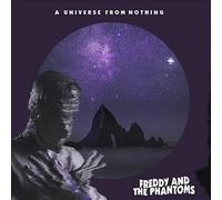 Universe From Nothing by Freddy & the Phantoms (Record, 2020)