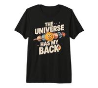 Universe has My Back Premium T-Shirt