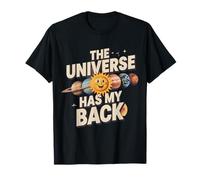 Universe has My Back T-Shirt