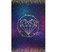 Universe Heart Notebook: Beautiful Universe Heart design Notebook Journal with 120 blank pages to write your happy thoughts, things you are thankful ... Planner, Daily Journal, Positive Affirmations