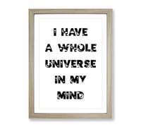 Universe In My Mind Typography Quote Framed Print | A4 Oak Framed Wall Art | Ready to Hang | Modern Positive Affirmations Picture | Living Room Bedroom Lounge Office