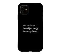 Universe is Conspiring in My Favor/Manifestation Design Case for iPhone 11
