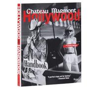 Universe Publishing - Chateau Marmont Hollywood Handbook - Paperback - K245z