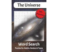 Universe Word Search: Explore 50+ Celestial Terms, Planets, and Star Systems in Easy-to-Read Large-Print Word Searches with Solutions Included.