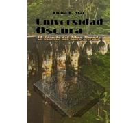 Universidad Oscura: El Secreto del Libro Dorado