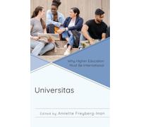 Universitas: Why Higher Education Must Be International