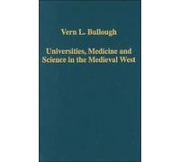Universities, Medicine and Science in the Medieval West