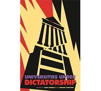 Universities Under Dictatorship
