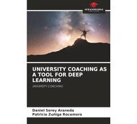 UNIVERSITY COACHING AS A TOOL FOR DEEP LEARNING: UNIVERSITY COACHING