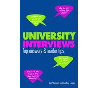 University Interviews : Top Answers & Insider Tips