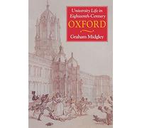 University Life in Eighteenth-Century Oxford