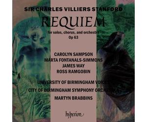 University of Birmingham Voices City of Birmingham Symphony Orchestra Martyn Brabbins - Stanford: Requiem