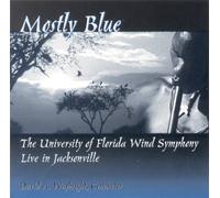 University of Florida Wind Symphony - Mostly Blue (Live In Jacksonville)