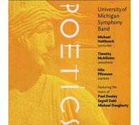 UNIVERSITY OF MICHIAGAN SYMPHONY BAND / HAITHCOCK,MICHAEL - Poetics