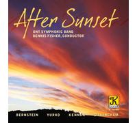 University Of North Texas Symphonic Band - After Sunset