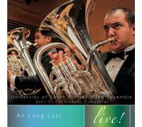 University of South Florida Wind Ensemble - At Long Last Live
