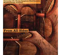 University Of St. Thomas Symphonic Wind Ensemble - From All Sides