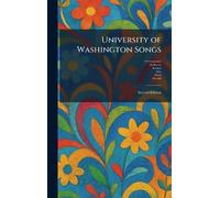 University of Washington Songs: Second Edition