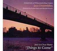 University of Wisconsin-Eau Cl - Things to Come