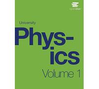 University Physics Volume 1 by OpenStax