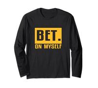 University Varsity-Gold BET On Myself Varsity-Gold Long Sleeve T-Shirt