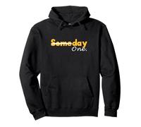 University Varsity-Gold Color Day One not Someday Pullover Hoodie