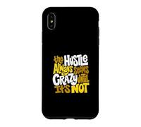 University Varsity-Gold Color Hustle Ain't So Crazy Yellow Case for iPhone XS Max