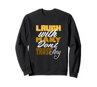 University Varsity-Gold Color Laugh But Don't Trust Sweatshirt