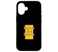 University Varsity-Gold Color Pressure Is A Privilege Case for iPhone 16