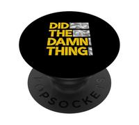 University Varsity-Gold Did The Damn Thing Yellow PopSockets Adhesive PopGrip
