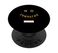 University Varsity-Gold No Sympathy For Haters Yellow PopSockets Adhesive PopGrip
