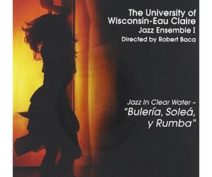 University Wisconsin Eau Claire - Jazz In Clear Water