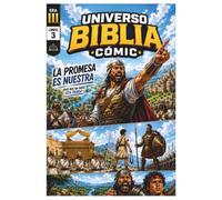UNIVERSO BIBLIA COMIC : ERA III LA TIERRA PROMETIDA (UNIVERSO BIBLIA COMIC : ERAS EN ESPANOL)