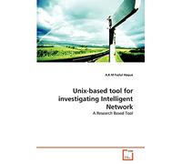 Unix-based tool for investigating Intelligent Network: A Research Based Tool