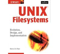 UNIX Filesystems w/WS: Evolution, Design, and Implementation (Veritas)