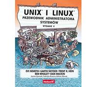 Unix i Linux. Przewodnik administratora systemów. Wydanie V