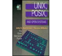 UNIX®, POSIX, and Open Systems – The Open Standards Puzzle (Unix and Open Systems Series)