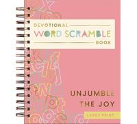 Unjumble the Joy: Devotional Word Scramble Book (71 Daily Devotions and Word Scrambles to Refresh Your Spirit) - The Perfect Gift for Christian Women (Faith Inspired Creativity)