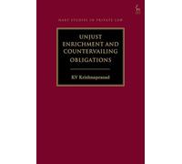 Unjust Enrichment and Countervailing Obligations (Hart Studies in Private Law)
