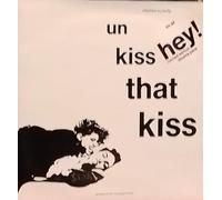 Unkiss That Kiss