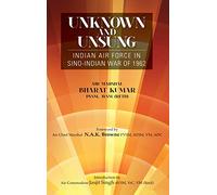 Unknown and Unsung: Indian Air Force in Sino-India War of 1962